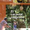 El cacaotal mejorado guía del facilitador